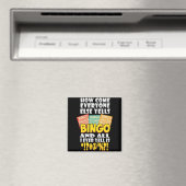 Funny Bingo Player Gift Magnet (In Situ (Geschirrspüler))