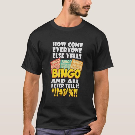Funny Bingo Player Gift T-Shirt (Vorderseite)