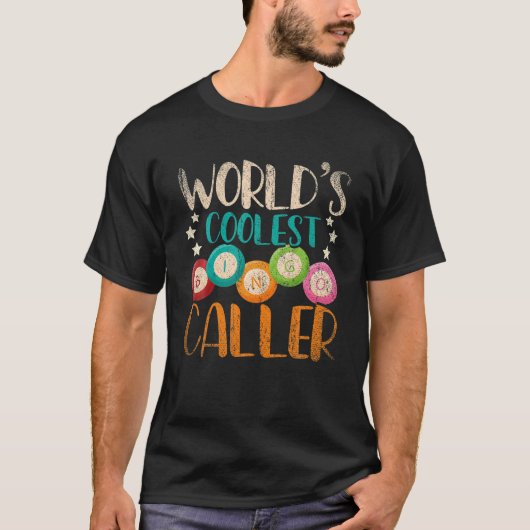 Funny Bingo Player Gift Worlds Coolest Bingo Calle T-Shirt (Vorderseite)