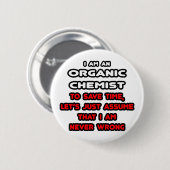 Funny Bio Chemist T - Shirt und Geschenke Button (Vorne & Hinten)