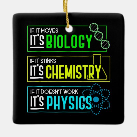 Funny Biology Chemistry Physical Science Nerd Keramikornament (Vorderseite)