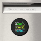 Funny Biology Chemistry Physical Science Nerd Magnet (In Situ (Geschirrspüler))