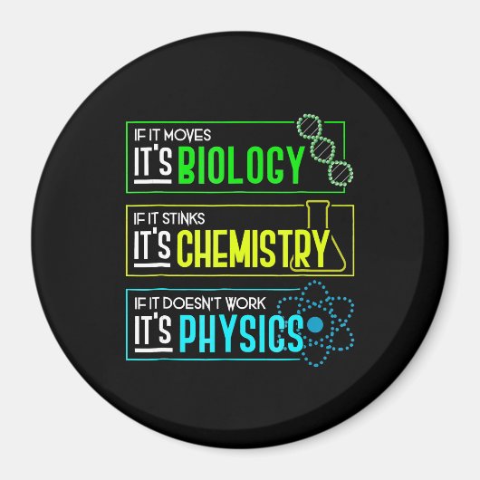 Funny Biology Chemistry Physical Science Nerd Magnet (Vorne)
