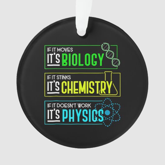 Funny Biology Chemistry Physical Science Nerd Ornament (Vorderseite)