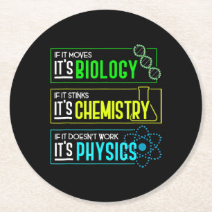 Funny Biology Chemistry Physical Science Nerd Runder Pappuntersetzer