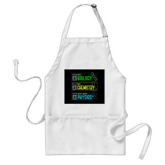 Funny Biology Chemistry Physical Science Nerd Schürze