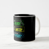 Funny Biology Chemistry Physical Science Nerd Zweifarbige Tasse (VorderseiteRechts)