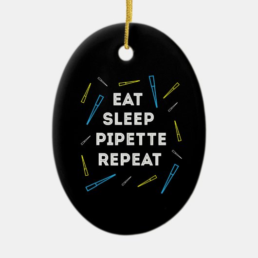 Funny Biology Eat Sleep Pipette Wiederholung T Keramik Ornament (Vorne)