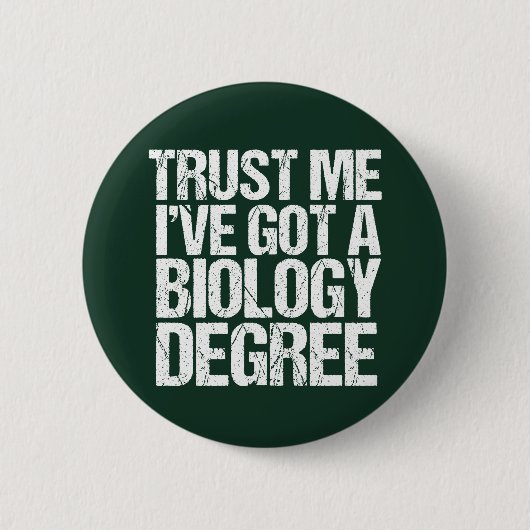 Funny Biology Major Abschluss Green Biologin Button (Vorderseite)