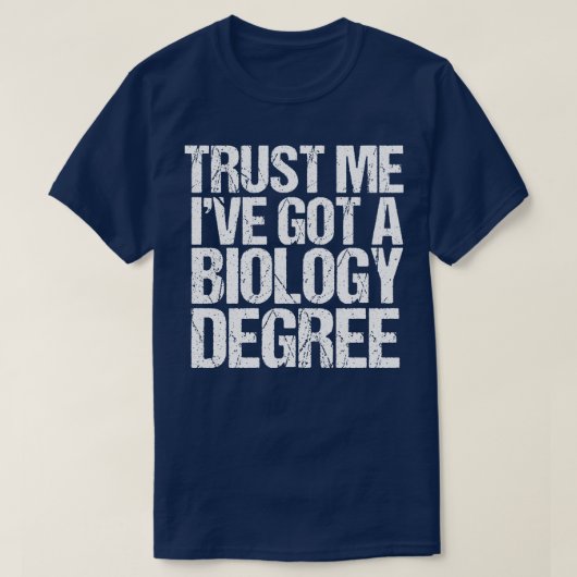 Funny Biology Major Abschluss T-Shirt (Design vorne)