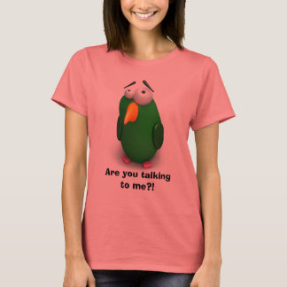 Funny Bird - Are you talking to me? T-Shirt