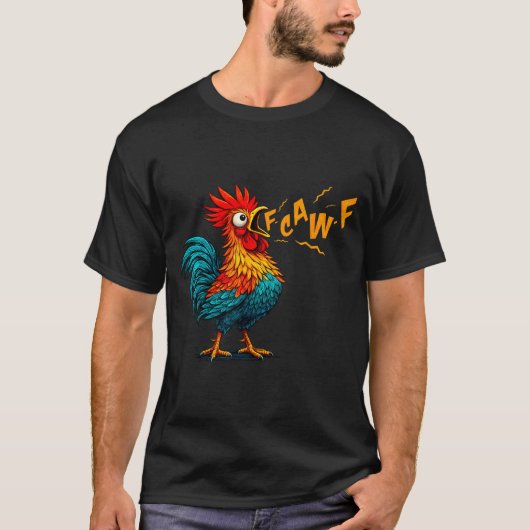 Funny Bird Fcawf Chicken F Caw F Rooster Whisperer T-Shirt (Vorderseite)