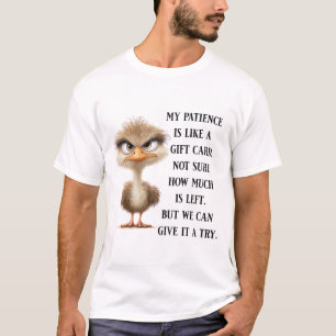 Funny Bird Sarcastic Spaß Gift Grumpy Ostrich T-Shirt