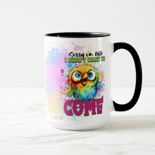 Funny Bird Sorry, dass ich zu spät bin Tasse (Rechts)