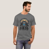Funny Bird Watching Gedicht Coole Vogelliebhaber W T-Shirt (Vorne ganz)