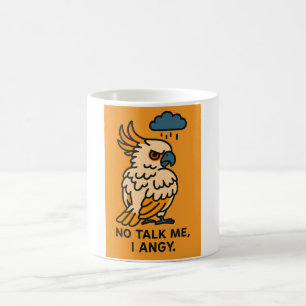 Funny Bird Zeichnend - Kein Gespräch Ich in Angy Kaffeetasse