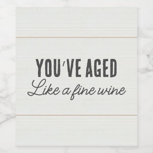 Funny Birthday Aged Fine Weinetikett (Einzelnes Label)