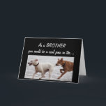 Funny Birthday Brother Pain in the Niedlich Hunde Karte<br><div class="desc">Als Bruder könnte man ein echter Schmerz in der ...    aber ich wollte dir noch viel Glück zum Geburtstag mit niedlichen Spielhunden zu wünschen</div>
