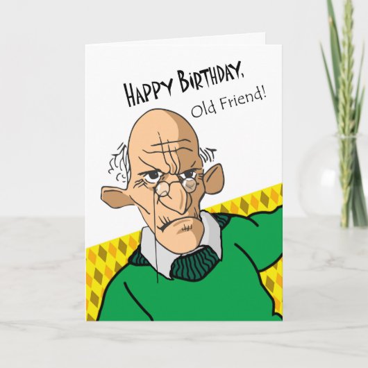 Funny Birthday Card für Old Friend, Older Man Karte (Vorderseite)