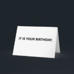 Funny Birthday Card Office Humor Karte<br><div class="desc">It is your birthday. Pick one: TV,  nap,  other...  Funny minimalist birthday card. Custom text can be changed right on the product page.</div>