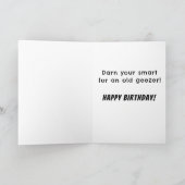 Funny Birthday Card Old Age Geezer Karte (Innenseite)