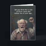 Funny Birthday Card Old Age Geezer Karte<br><div class="desc">Eine lustige Geburtstagskarte,  die über das Alter scherzt. Sicher,  sie zum Lachen zu bringen.</div>