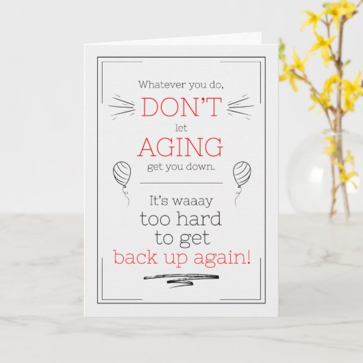 Funny Birthday Don't Let Aging Get You Down Doodle Karte (Gelbe Blume)