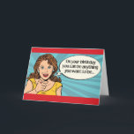 Funny Birthday - Du kannst alles sein, was du will Karte<br><div class="desc">Die lustige Geburtstagskarte "An deinem Geburtstag kannst du alles sein,  was du will..". Innen: Außer jünger. Happy Birthday</div>