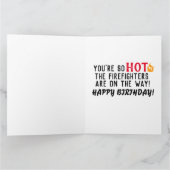FUNNY BIRTHDAY FIREFIGHTERS GREETING CARD FÜR IHR KARTE (Innenseite)
