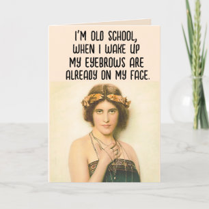 FUNNY BIRTHDAY FÜR FREUND EYEBROWS RETRO MÄDCHENKA DANKESKARTE