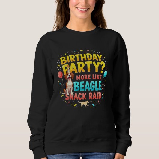 Funny Birthday Geschenk Beagle Dog Sweatshirt (Vorderseite)