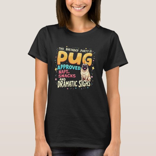 Funny Birthday Geschenk Mops Hund 1 T-Shirt (Vorderseite)
