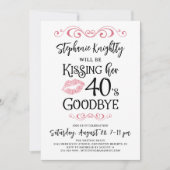 Funny Birthday Küssen Ihre Dekade Auf Wiedersehen Einladung (Vorderseite)