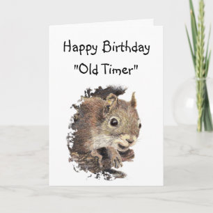 Funny Birthday Old Timer Niedliches Eichhörnchen T Karte