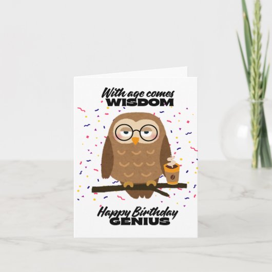 Funny Birthday Owl Kaffee Geniale Weisheitskarte Dankeskarte (Vorderseite)