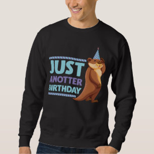 Funny Birthday Party Geschenk Kids Sea Otter Tier Sweatshirt