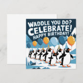 Funny Birthday Pinguins Design - "Waddle You Do? (Vorne/Hinten)