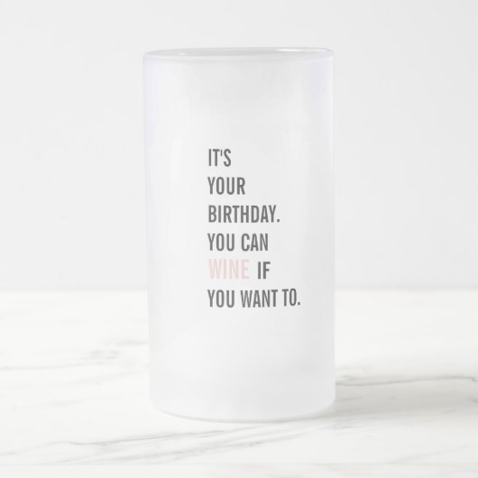 Funny Birthday Quotes | Happy Birthday | Bestes Ge Mattglas Bierglas (Mittel)