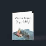 Funny Birthday Retro Grußkarte Dankeskarte<br><div class="desc">"Komm rein, Verlierer! Es ist dein Geburtstag! Machen wir diesen Tag unvergesslich! Wir haben einen ganzen Tag geplant nur für Sie, gefüllt mit Überraschungen, Lachen und all den Dingen, die Sie Liebe. Von leckeren Kuchen bis hin zu Ihren Lieblingsaktivitäten ist es an der Zeit zu feiern, wie es kein Morgen...</div>