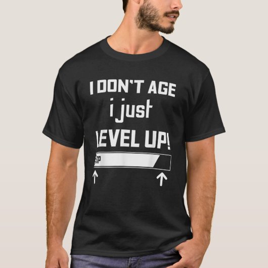 Funny Birthday Shirt für Gamer I Don't Age I Just (Vorderseite)
