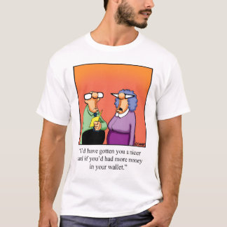 Funny Birthday T - Shirt