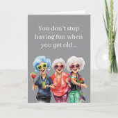 Funny Birthday – You Don’t Stop Having Fun When Ol Karte (Vorderseite)