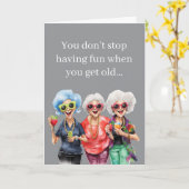 Funny Birthday – You Don’t Stop Having Fun When Ol Karte (Gelbe Blume)