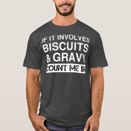 Funny Biscuits und Gravy American Breakfast Food T-Shirt (Vorderseite)