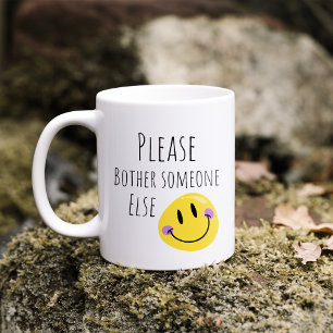 Funny bitte jemand anderen belästigen kaffeetasse