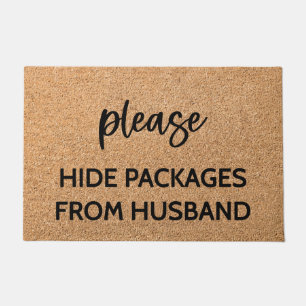 Funny Bitte verstecken Sie Pakete von Husband Fußmatte