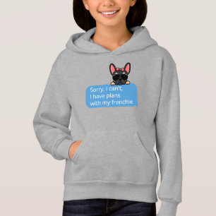 Funny Black and Tan Frenchie Text Message Hoodie