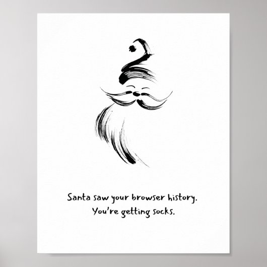 Funny Black and White Hand-Drawn Santa Claus quote Poster (Vorne)