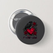 Funny Black Bird F-caw-f Anti Valentines Day Singl Button (Vorne & Hinten)