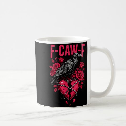 Funny Black Bird F-caw-f Anti Valentines Day Singl Kaffeetasse (Rechts)